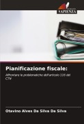 Cover-Bild zum Titel 'Pianificazione fiscale:' von 'Otavino Alves Da Silva Da Silva'