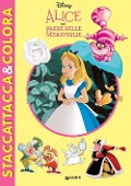 Cover-Bild zum Titel 'Alice nel paese delle meraviglie. Staccattacca e colora. Con adesivi' von ''