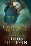 Gwynneth Ever After - Linda Poitevin