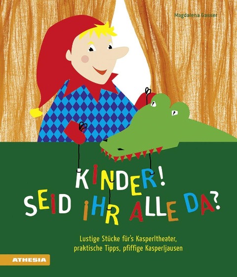 Kinder, seid ihr alle da? - Magdalena Gasser