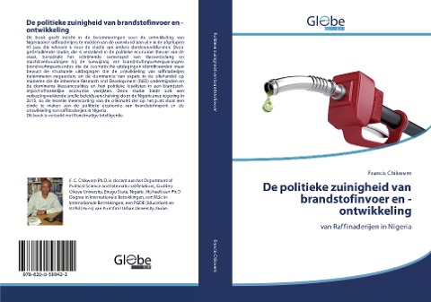 De politieke zuinigheid van brandstofinvoer en -ontwikkeling - Francis Chikwem