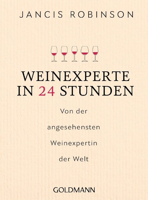 Weinexperte in 24 Stunden - Jancis Robinson