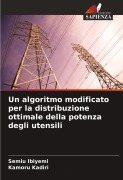 Cover-Bild zum Titel 'Un algoritmo modificato per la distribuzione ottimale della potenza degli utensili' von 'Semiu Ibiyemi, Kamoru Kadiri'