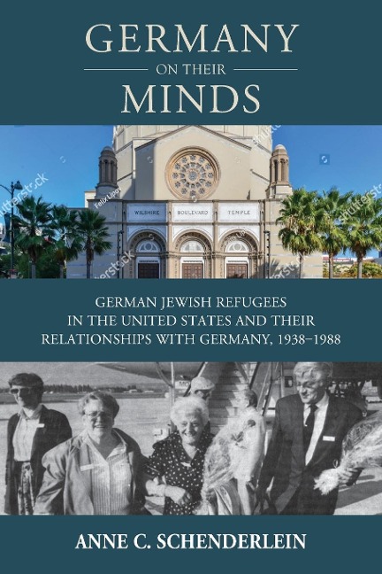 Germany On Their Minds - Anne C. Schenderlein