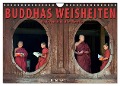 BUDDHAS WEISHEITEN - Balsam für die Seele (Wandkalender 2025 DIN A4 quer), CALVENDO Monatskalender - BuddhaART BuddhaART