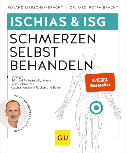 Ischias & ISG-Schmerzen selbst behandeln - Petra Bracht, Roland Liebscher-Bracht