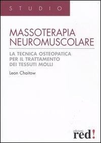 Massoterapia neuromuscolare - Leon Chaitow