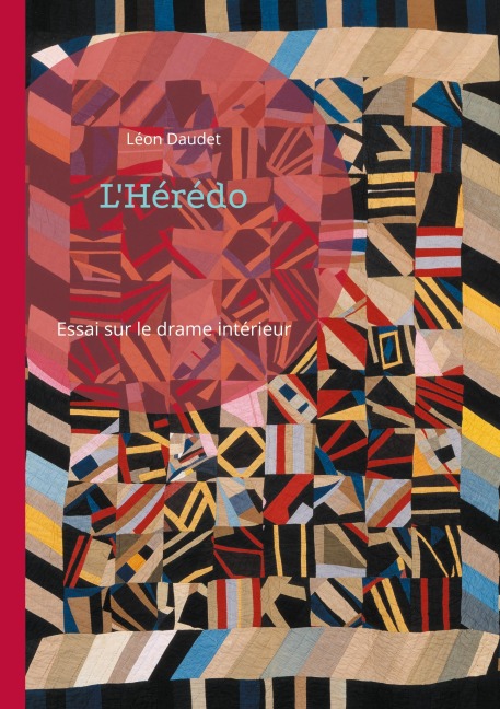 L'Hérédo - Léon Daudet