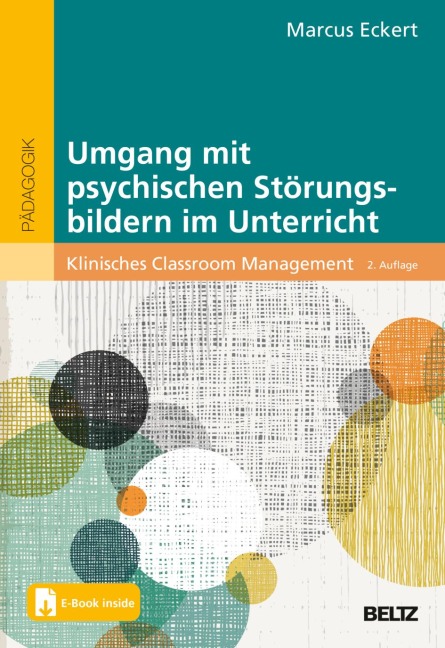 Umgang mit psychischen Störungsbildern im Unterricht - Marcus Eckert