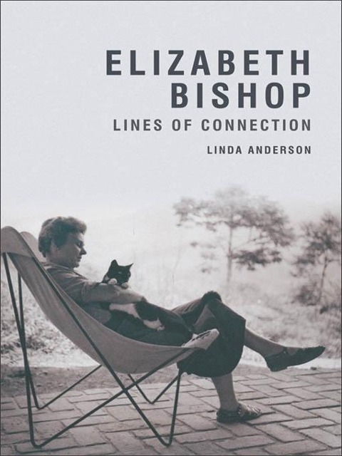 Elizabeth Bishop - Linda Anderson