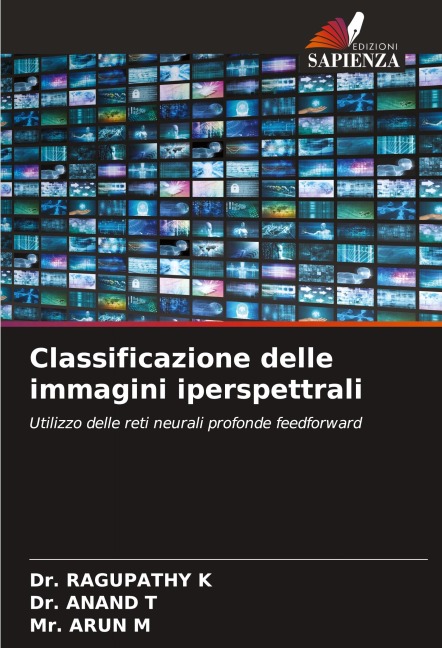 Classificazione delle immagini iperspettrali - Ragupathy K, Anand T, Arun M