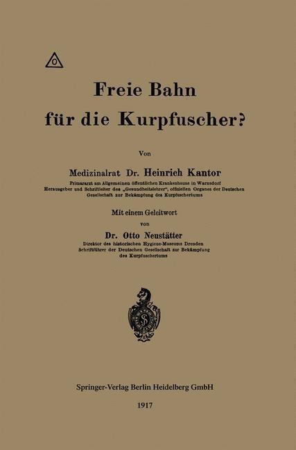 Freie Bahn für die Kurpfuscher? - Heinrich Kantor, Otto Neustätter