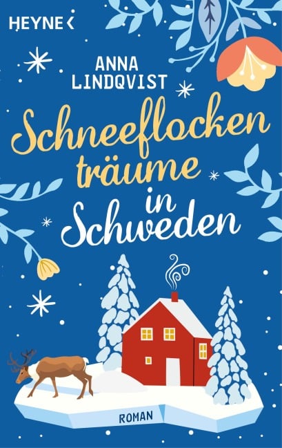 Schneeflockenträume in Schweden - Anna Lindqvist