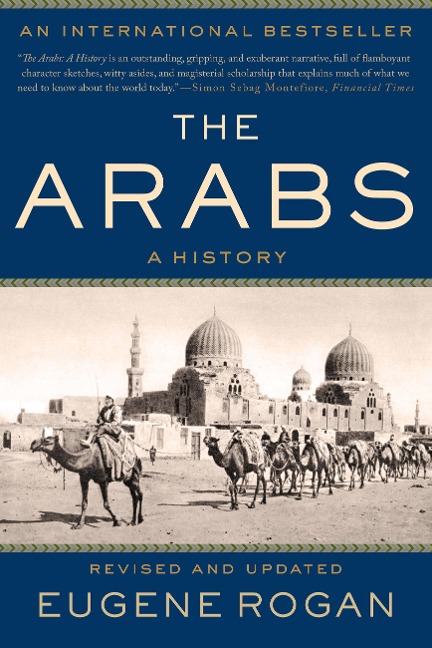 The Arabs - Eugene Rogan