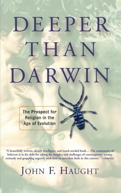 Deeper Than Darwin - John Haught