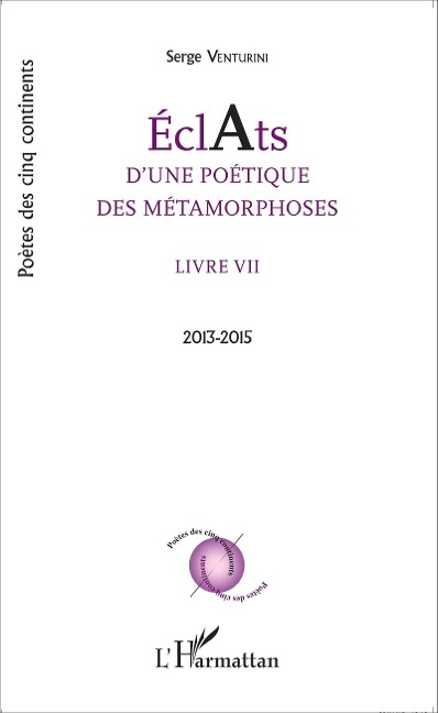 Éclats d'une poétique des métamorphoses - Venturini