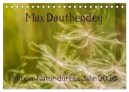 Cover-Bild zum Titel 'Max Dauthendey - Mit der Natur durchs Jahr (Tischkalender 2026 DIN A5 quer), CALVENDO Monatskalender' von 'Wally Wally'