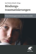 Cover-Bild zum Titel 'Bindungstraumatisierungen' von ''