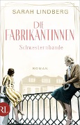 Cover-Bild zum Titel 'Die Fabrikantinnen - Schwesternbande' von 'Sarah Lindberg'