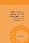 Cover-Bild zum Titel 'William Cobbett, Romanticism and the Enlightenment' von ''