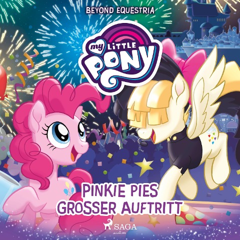 My Little Pony - Beyond Equestria: Pinkie Pies großer Auftritt - G. M. Berrow