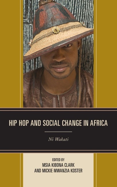 Hip Hop and Social Change in Africa - 