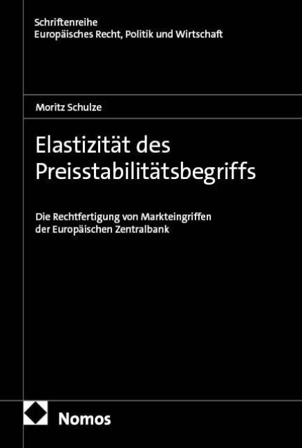 Elastizität des Preisstabilitätsbegriffs - Moritz Schulze
