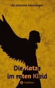 Cover-Bild zum Titel 'Die Katze im roten Kleid' von 'Uta Johanna Menningen'