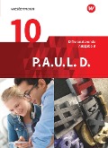 P.A.U.L. D. (Paul) 10. Schülerbuch. Differenzierende Ausgabe für Realschulen und Gemeinschaftsschulen in Baden-Württemberg - 