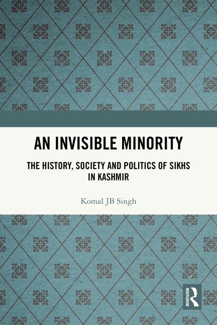 An Invisible Minority - Komal Jb Singh