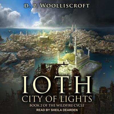 Ioth, City of Lights - D. P. Woolliscroft