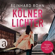 Cover-Bild zum Titel 'Kölner Lichter' von 'Reinhard Rohn'