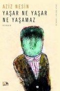Cover-Bild zum Titel 'Yasar Ne Yasar Ne Yasamaz' von 'Aziz Nesin'