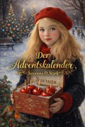 Cover-Bild zum Titel 'Der Adventskalender' von 'Susanna D. Stark'