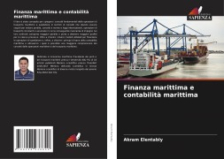 Cover-Bild zum Titel 'Finanza marittima e contabilità marittima' von 'Akram Elentably'