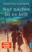 Cover-Bild zum Titel 'Nur nachts ist es hell' von 'Judith W. Taschler'