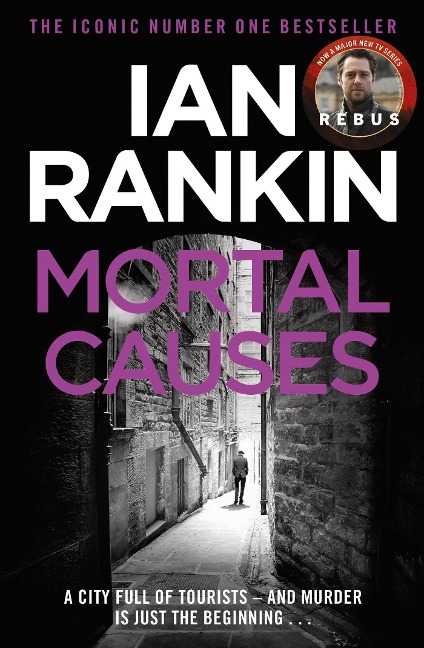 Mortal Causes - Ian Rankin