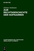 Cover-Bild zum Titel 'Zur Rechtsgeschichte der Hofnarren' von 'Clemens Amelunxen'