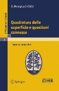 Quadratura delle superficie e questioni connesse - 