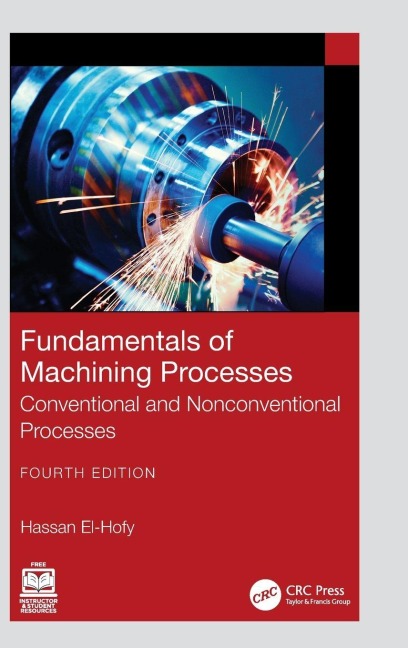 Fundamentals of Machining Processes - Hassan El-Hofy