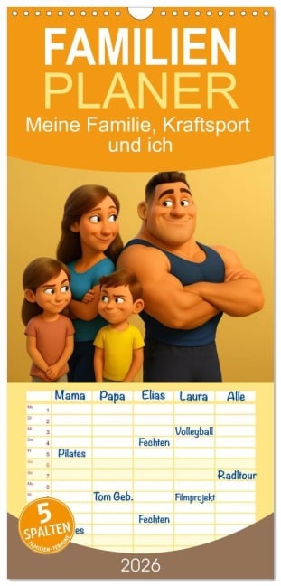 Familienplaner 2026 - Meine Familie, Kraftsport und ich mit 5 Spalten (Wandkalender, 21 x 45 cm) CALVENDO - Kerstin Waurick