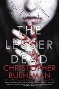 Cover-Bild zum Titel 'The Lesser Dead' von 'Christopher Buehlman'
