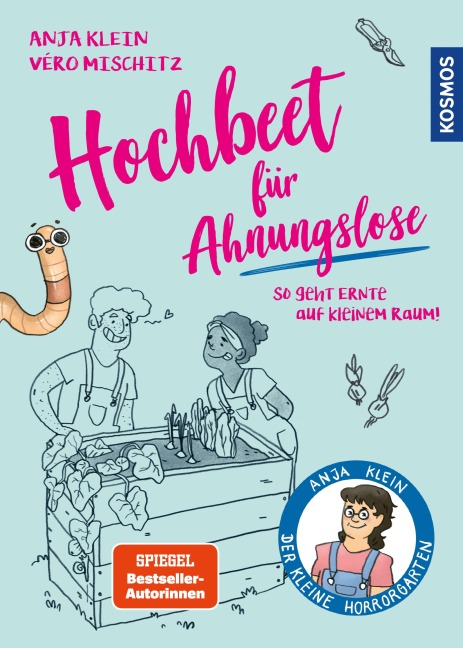 Hochbeete für Ahnungslose - Anja Klein, Véro (Veronika) Mischitz