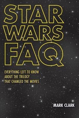 Star Wars FAQ - Mark Clark