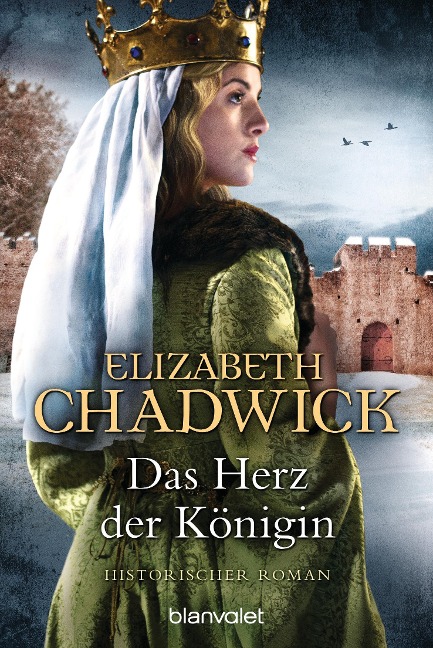 Das Herz der Königin - Elizabeth Chadwick
