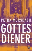 Cover-Bild zum Titel 'Gottesdiener' von 'Petra Morsbach'