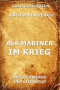 Cover-Bild zum Titel 'Als Mariner im Krieg' von 'Joachim Ringelnatz'