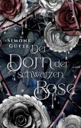 Cover-Bild zum Titel 'Der Dorn der schwarzen Rose' von 'Simone Gütte'