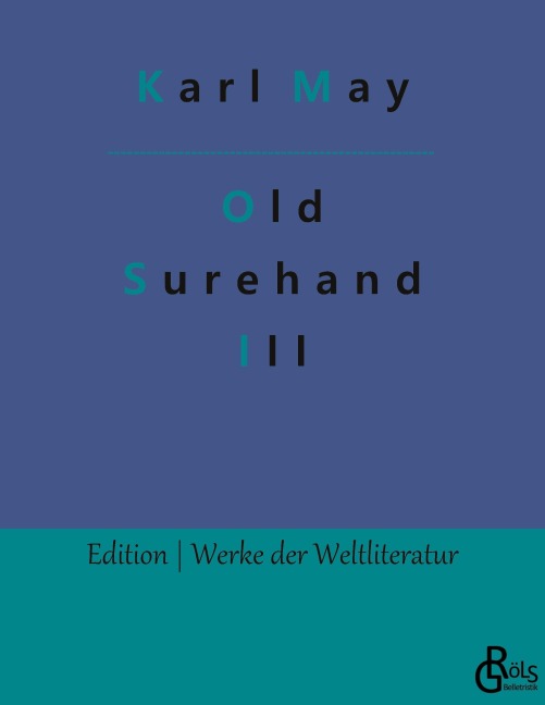 Old Surehand - Karl May