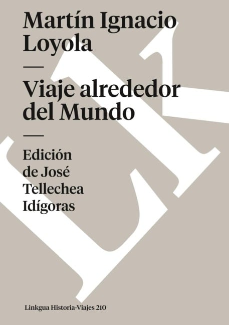 Viaje alrededor del Mundo - Martín Ignacio Loyola
